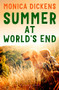Summer at World's End by Monica Dickens, 9781448203130