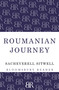 Roumanian Journey by Sacheverell Sitwell, 9781448205127