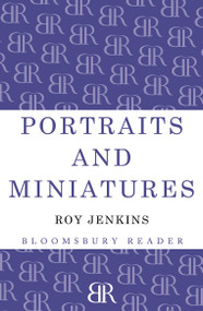 Portraits and Miniatures by Roy Jenkins, 9781448203215