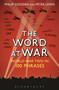The Word at War (World War Two in 100 Phrases) - 9781472922489 by Philip Gooden, Peter Lewis, 9781472922489