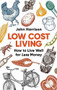 Low-Cost Living 2nd Edition (How to Live Well for Less Money) by John Harrison, 9781472137180