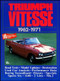 Triumph Vitesse 1962-71 by R.M. Clarke, 9781855200500