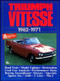Triumph Vitesse 1962-71 by R.M. Clarke, 9781855200500