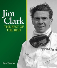 Jim Clark (The Best of the Best) by David Tremayne, Dario Franchitti, 9781910505168