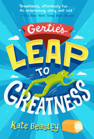 Gertie's Leap to Greatness - 9781250143747 by Kate Beasley, 9781250143747