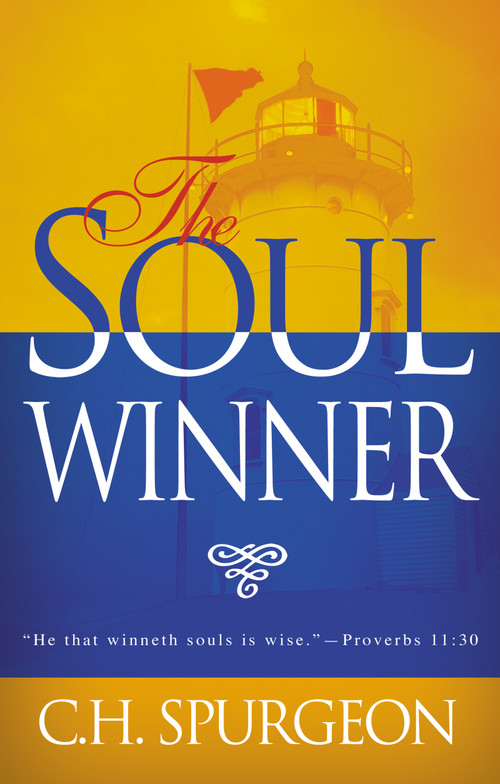 The Soulwinner by Charles H. Spurgeon, 9780883687093