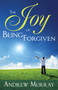 The Joy of Being Forgiven by Andrew Murray, 9780883683446