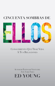 Cincuenta sombras de ellos (Conocimiento que trae vida a tus relaciones) by Ed Young, 9781629115375