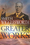 Greater Works (Experiencing God's Power) by Smith Wigglesworth, 9780883685846