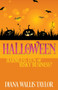 Halloween (Harmless Fun or Risky Business?) by Diana Wallis Taylor, 9781629111643