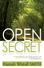 The Open Secret by Hannah Whitall Smith, 9781603745734