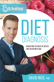 Diet Diagnosis (Navigating the Maze of Health and Nutrition Plans) by David Nico, 9781629115351