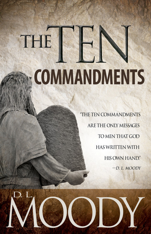 The Ten Commandments - 9781629116815 by D. L. Moody, 9781629116815