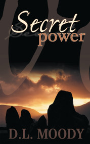 Secret Power by D. L. Moody, 9780883688489