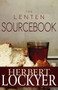 The Lenten Sourcebook by Herbert Lockyer, 9781603747325