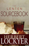 The Lenten Sourcebook by Herbert Lockyer, 9781603747325