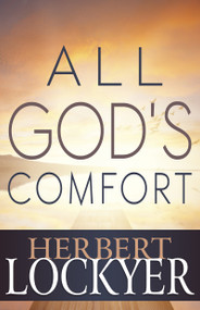 All God's Comfort by Herbert Lockyer, 9781629113517