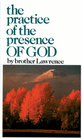 The Practice of the Presence of God - 9780883681053 by Brother Lawrence, 9780883681053