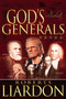 God's Generals the Revivalists by Roberts Liardon, Colin Dye, 9781603740258