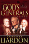 God's Generals (The Revivalists) - 9781603740258 by Roberts Liardon, Colin Dye, 9781603740258