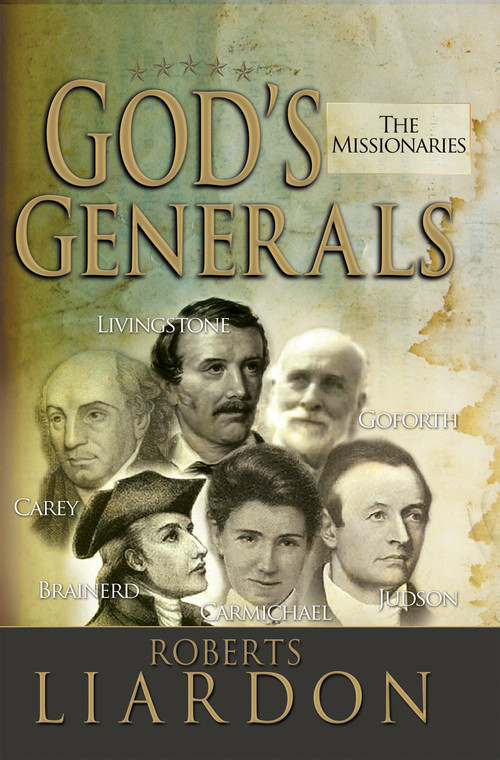 God's Generals (The Missionaries) - 9781629111599 by Roberts Liardon, Reinhard Bonnke, 9781629111599