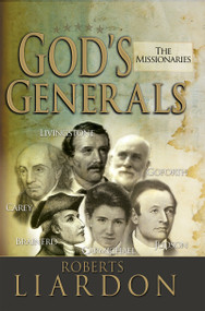 God's Generals (The Missionaries) - 9781629111599 by Roberts Liardon, Reinhard Bonnke, 9781629111599