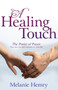 A Healing Touch (The Power of Prayer) by Melanie Hemry, Cheri Fuller, 9780883687802