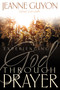 Experiencing God Through Prayer by Madame Jeanne Guyon, 9780883681794