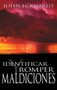 Identificar y romper maldiciones by John Eckhardt, 9781603746922
