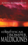 Identificar y romper maldiciones (Spanish Edition) by John Eckhardt, 9781603746922
