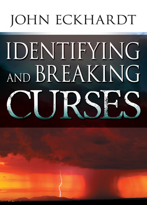 Identifying and Breaking Curses by John Eckhardt, 9780883686157