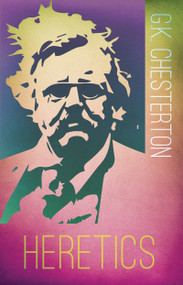 Heretics - 9781603749145 by G. K. Chesterton, 9781603749145