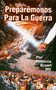 Preparémonos para la guerra by Rebecca Brown, 9780883683217
