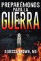 Preparémonos para la guerra (Spanish Edition) by Rebecca Brown, 9780883683217