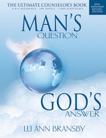 Man's Question, God's Answer (The Ultimate Counselor's Book) by Lu Ann Bransby, Daniel T. Sheaffer, 9780883686669