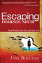 Escaping Domestic Abuse (How Women Get Out and Stay Out) by Jane Boucher, Diana Curran, 9781603740913