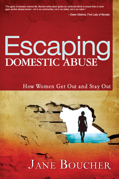 Escaping Domestic Abuse (How Women Get Out and Stay Out) by Jane Boucher, Diana Curran, 9781603740913