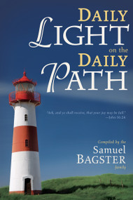 Daily Light on the Daily Path - 9780883685563 by Samuel Bagster, The Bagster Family, 9780883685563