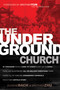 The Underground Church by Eugene Bach, Brother Zhu, Brother Yun, 9781629111575
