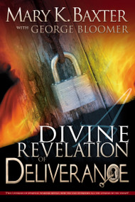 A Divine Revelation of Deliverance by Mary K. Baxter, George Bloomer, 9780883687543