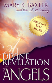 A Divine Revelation of Angels by Mary K. Baxter, T. L. Lowery, 9780883688663