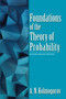 Foundations of the Theory of Probability (Second English Edition) by A.N. Kolmogorov, Nathan Morrison, 9780486821597