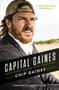 Capital Gaines (Smart Things I Learned Doing Stupid Stuff) by Chip Gaines, 9780785216308