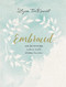 Embraced by Lysa TerKeurst, 9781400310296