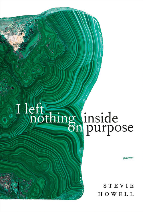 I left nothing inside on purpose by Stevie Howell, 9780771039034