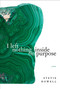 I left nothing inside on purpose by Stevie Howell, 9780771039034