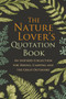 The Nature Lover's Quotation Book (An Inspired Collection for Hiking, Camping and the Great Outdoors) by Hatherleigh, 9781578267446