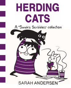 Herding Cats (A Sarah's Scribbles Collection) by Sarah Andersen, 9781449489786