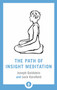 The Path of Insight Meditation by Jack Kornfield, Joseph Goldstein, 9781611805819