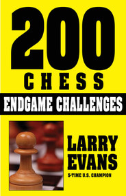 200 Chess Endgame Challenges by Larry  Evans, 9781580423595
